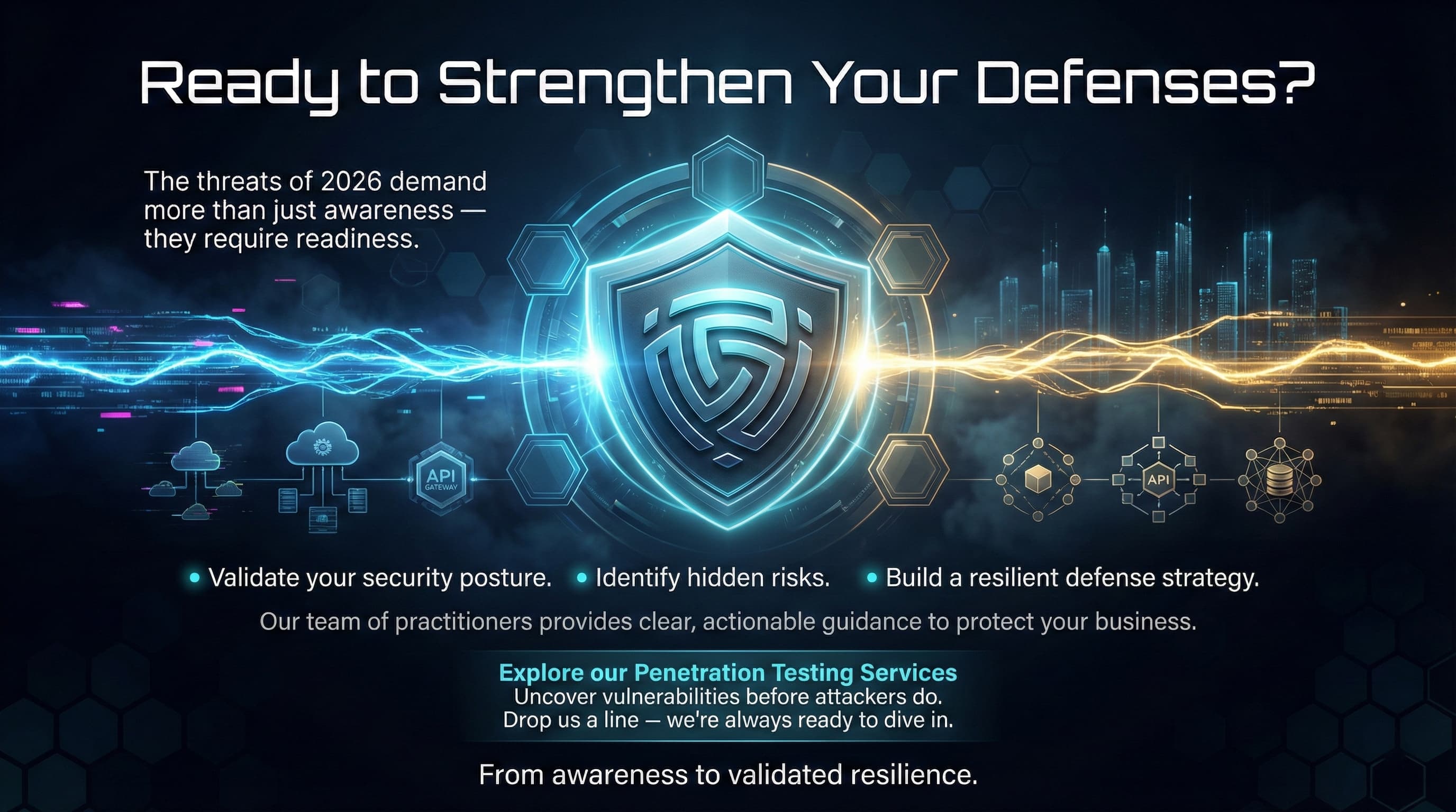 A dark blue futuristic digital landscape shows the DeepStrike logo embedded at the center of a glowing hexagonal shield. Blue and amber energy streams merge into the logo, activating the shield and stabilizing surrounding cloud and network infrastructure. Text highlights moving from cybersecurity awareness to validated readiness in 2026.