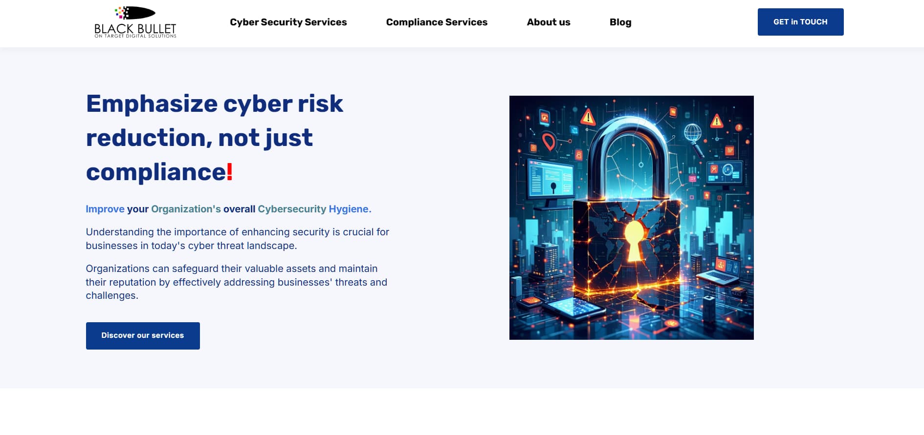 Website hero section with headline “Emphasize cyber risk reduction, not just compliance!” next to digital padlock graphic; navigation links and “Discover our services” button.