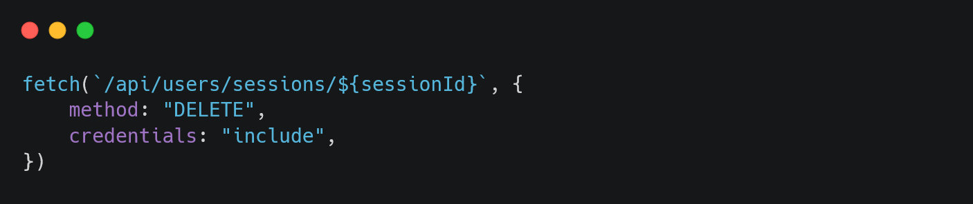 A code snippet displaying a JavaScript fetch request that sends a DELETE request to an API endpoint using a session ID variable.