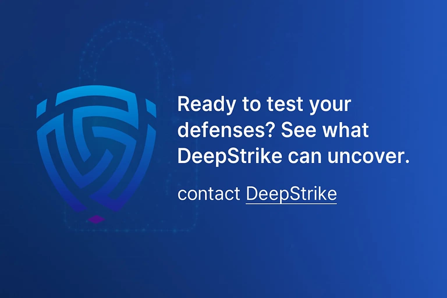 Call-to-action banner prompting readers to contact DeepStrike for penetration testing services.
