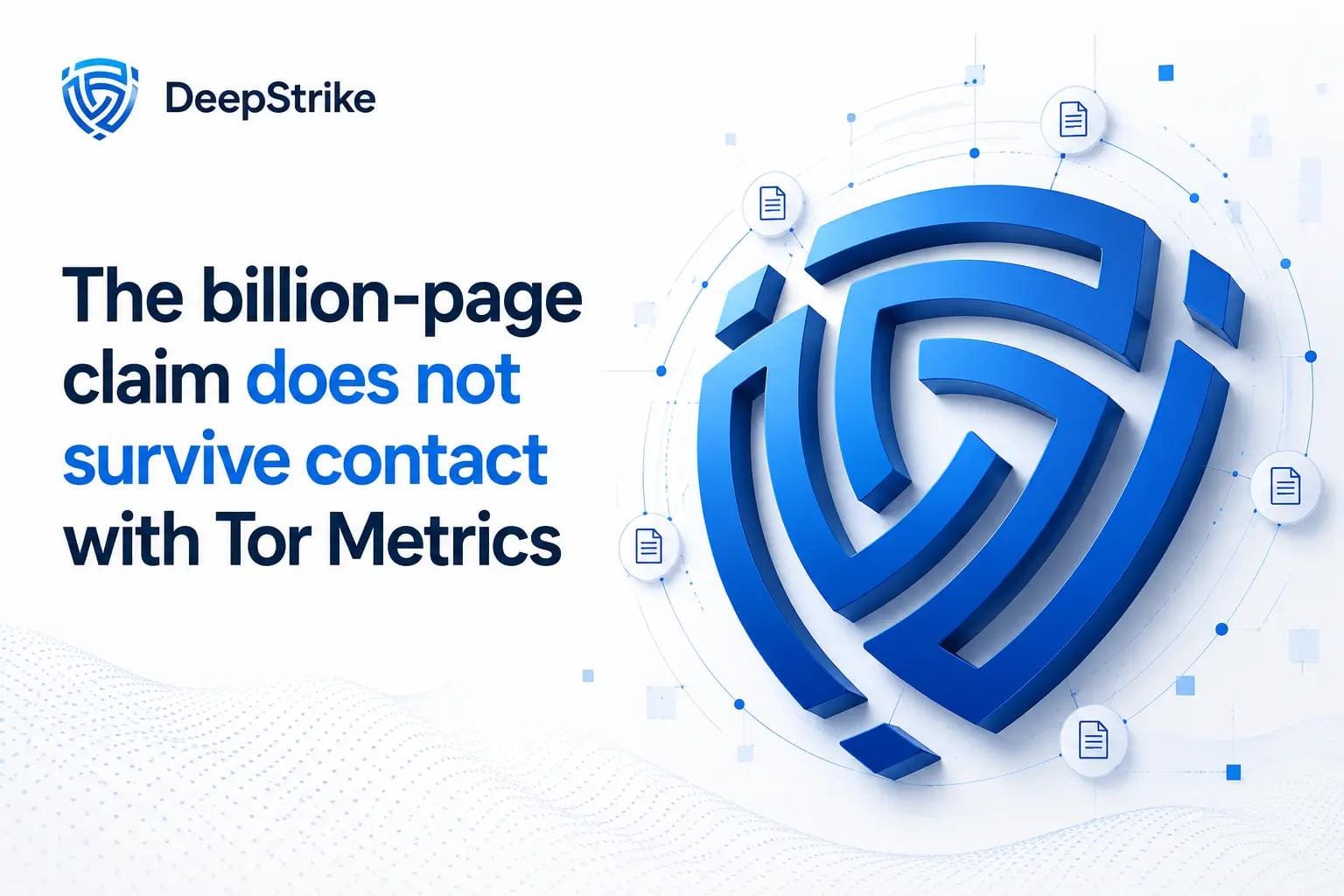 The billion-page claim does not survive contact with Tor Metrics