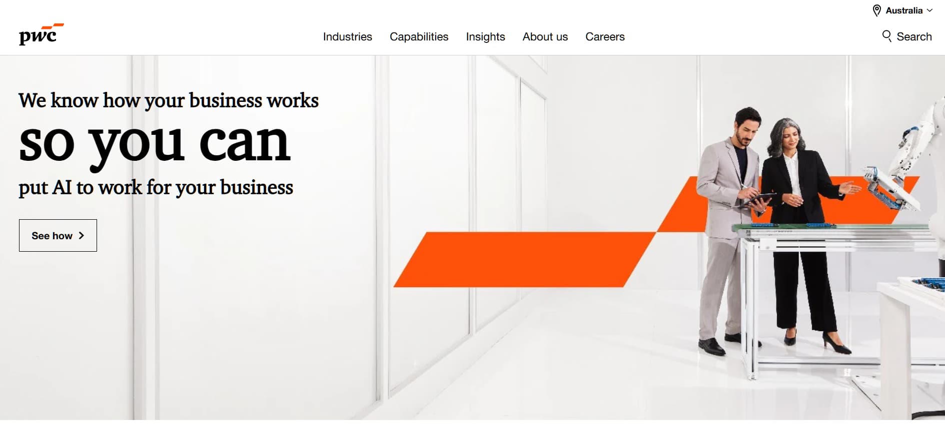 “PwC website homepage showing two professionals reviewing a tablet next to a robotic arm, with the headline ‘We know how your business works so you can put AI to work for your business.’”