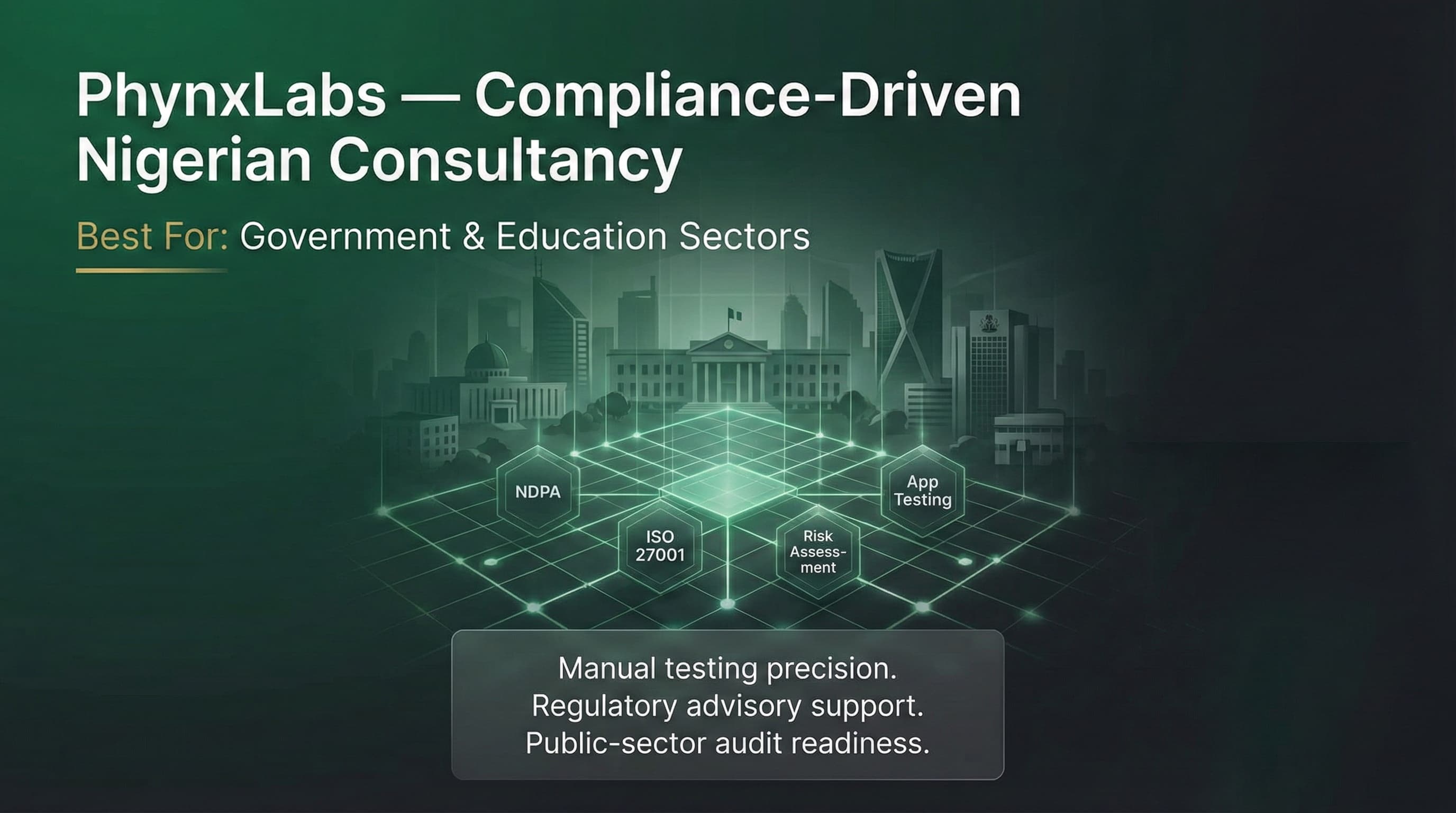 PhynxLabs compliance-driven cybersecurity consultancy graphic showing NDPA, ISO 27001, risk assessment, and app testing over a digital city grid.